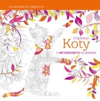 Okładka książki Inspiracje Koty. Kolorowanki dla dorosłych