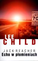 Okładka książki Jack Reacher. Echo w płomieniach