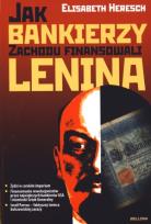 Okładka książki Jak bankierzy zachodu finansowali Lenina