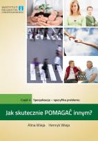 Okładka książki Jak skutecznie pomagać innym cz. 4 Specjalizacje..