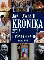 Okładka książki Jan Paweł II. Kronika życia i pontyfikatu