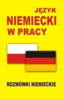Okładka książki Język niemiecki w pracy Rozmówki niemieckie