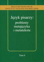 Opakowanie Język pisarzy problemy metajęzyka i metatekstu