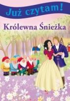 Okładka książki Już czytam Królewna Śnieżka