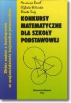 Okładka książki Konkursy matematyczne dla szkoły podstawowej