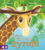 Okładka książki Krótkowzroczna żyrafa Poczytajmy razem