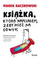 Okładka książki Książka, która napisałem, żeby mieć na odwyk