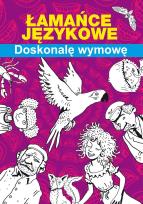 Okładka książki Łamańce językowe - doskonalę wymowę