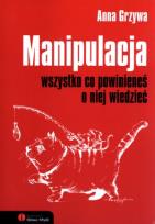 Okładka książki Manipulacja.  Wszystko co powinieneś o niej w.