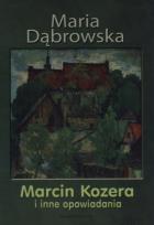 Okładka książki Marcin Kozera i inne opowiadania