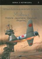Okładka książki Midway Historia Japońskiej Marynarki Wojennej