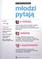 Okładka książki Młodzi pytają o miłość, rodzinę i wychowanie