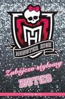 Okładka książki Monster High. Zabójczo stylowy notes