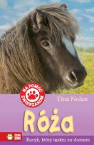 Okładka książki Na pomoc zwierzakom. Róża. Kucyk, który tęskni...