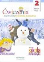 Okładka książki Nasza szkoła 2 Matematyka Ćwiczenia z Bratkiem Część 2