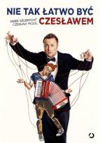 Okładka książki Nie tak łatwo być Czesławem