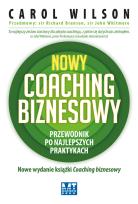 Okładka książki Nowy coaching biznesowy. Przewodnik po najlepszych praktykach