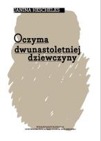 Okładka książki Oczyma dwunastoletniej dziewczyny