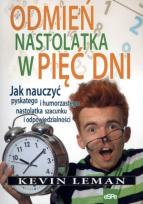Okładka książki Odmień nastolatka w pięć dni