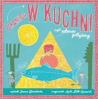 Okładka książki Piramida w kuchni, czyli zdrowo gotujemy
