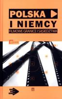 Okładka książki Polska i Niemcy Filmowe granice sąsiedztwa