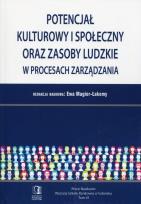 Okładka książki Potencjał kulturowy i społeczny oraz zasoby ludzkie w procesach zarządzania