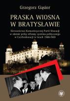 Okładka książki Praska wiosna w Bratysławie.