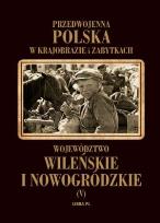 Okładka książki Przedwojenna Polska...T.05 Województwo wileńskie..