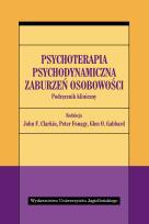 Okładka książki Psychoterapia psychodynamiczna zaburzeń osobowości. Podręcznik kliniczny