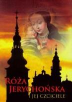 Okładka książki Róża Jerychońska i jej czciciele