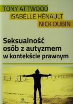 Okładka książki Seksualność osób z autyzmem w kontekście prawnym