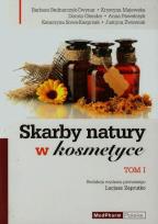 Okładka książki Skarby natury w kosmetyce Tom 1
