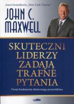 Okładka książki Skuteczni liderzy zadają trafne pytania