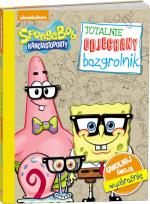 Okładka książki SpongeBob. Totalnie odjechany bazgrolnik