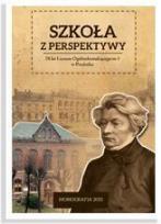 Okładka książki Szkoła z perspektywy. 70 lat LO nr. 1 w Prudniku