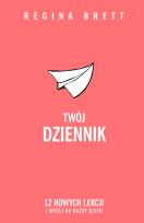 Okładka książki Twój Dziennik. 12 nowych lekcji i myśli na każdy dzień