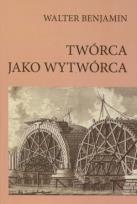 Okładka książki Twórca jako wytwórca