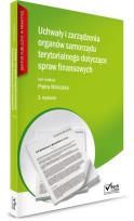 Okładka książki Uchwały i zarządzenia organów samorządu terytorialnego dotyczące spraw finansowych