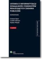 Okładka książki Ustawa o informatyzacji działalności podmiotów realizujących zadania publiczne Komentarz
