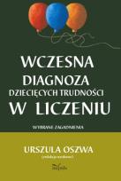 Okładka książki Wczesna diagnoza dziecięcych trudności w liczeniu