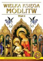 Okładka książki Wielka Księga Modlitw t.1