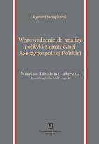 Okładka książki Wprowadzenie do analizy polityki zagranicznej Rzeczypospolitej Polskiej
