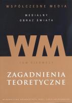 Okładka książki Współczesne media - Medialny obraz świata