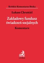 Okładka książki Zakładowy fundusz świadczeń socjalnych Komentarz
