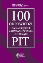 Okładka książki 100 odpowiedzi na najczęściej zadawane pytania dotyczące PIT