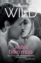 Okładka książki Jesteś Tylko Moja. Haker część 1