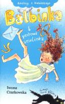 Okładka książki Anielscy z Niebieskiego T1. Balbinka, pechowa..