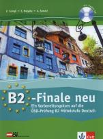 Okładka książki B2 Finale Neu Ubungsbuch + CD