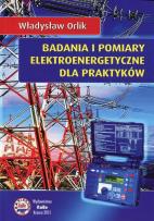 Okładka książki Badania i pomiary elektroenergetyczne dla praktyków