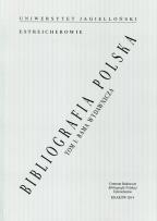 Opakowanie Bibliografia polska Estreicherów Tom 1 Rama wydawnicza, studia i źródła